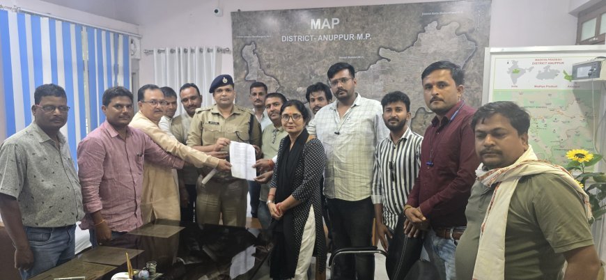 अनूपपुर जिले के पत्रकार गण निर्भीक हो कर कार्य करें -- मोती उर रहमान पत्रकार सुमिता शर्मा से बदसलूकी मामले में होगी कार्यवाही